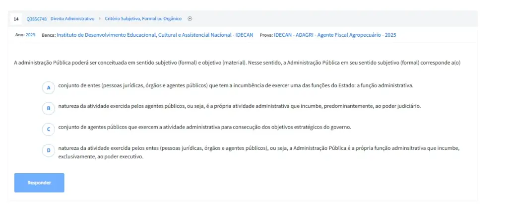 Tela de resposta de questionário em plataforma educacional com enunciado sobre administração pública e alternativas A, B, C, D e E, incluindo opção correta destacada.