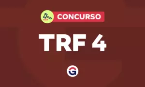 Concurso TRF 4: conheça os cargos e as vagas!