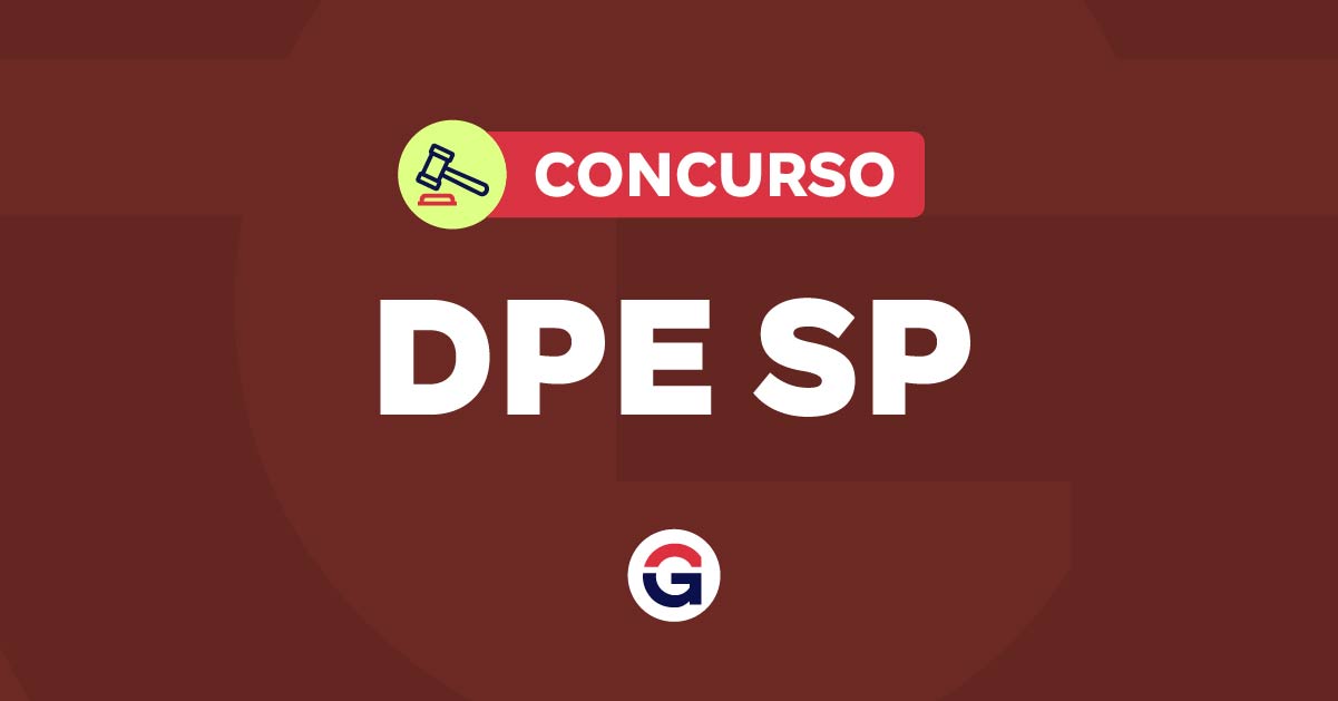 Concurso DPE SP 400 vagas: provas em 13/4!