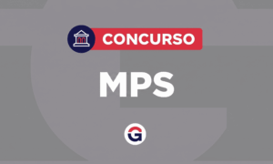 Concurso MPS: solicitado! Vagas para Analistas e Agentes!