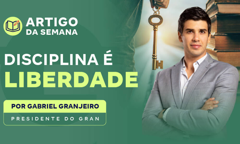 Disciplina é liberdade