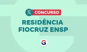 Residência Fiocruz ENSP 2026: SAIU; 35 vagas. Veja!