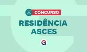 Residência ASCES 2026: 56 vagas, inicias de R$ 4,1 mil! VEJA