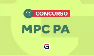 Concurso MPC PA: último edital foi publicado em 2019. Saiba mais