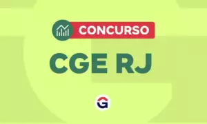 Concurso CGE RJ: nomeações autorizadas para 2024. Veja!