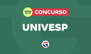 Concurso UNIVESP: provas em 30/02! Até R$ 11 mil! Confira aqui