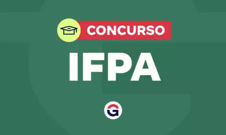 Concurso IFPA: banca definida. Edital em breve!