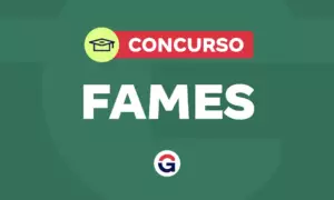 Concurso FAMES: previsto na LOA 2025. Veja!