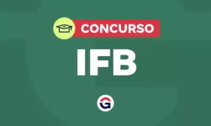 Concurso IFB: resultado final homologado. Saiba mais
