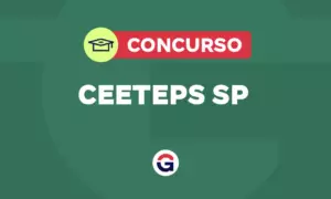 Concurso CEETEPS SP: entenda aqui o cenário dos editais