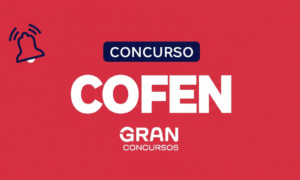 Concurso Cofen: Quadrix é a banca, iniciais de R$ 18,9 mil!