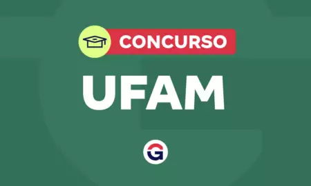 Edital UFAM publicado: iniciais de até R$ 6,3 mil; saiba mais