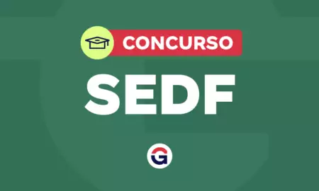 Concurso SEDF: comissão formada! 2,6 mil vagas. Veja