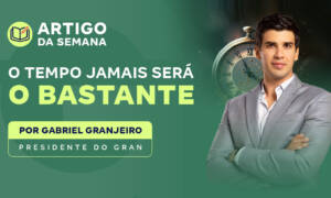 O tempo jamais será o bastante