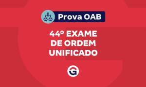Edital OAB 44 PUBLICADO! 1ª fase em agosto!
