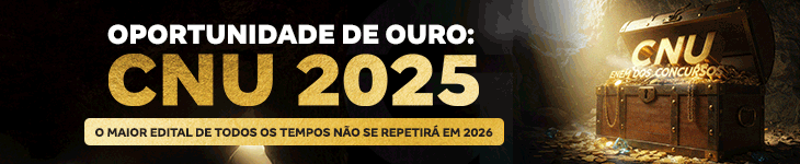 [Preparatórios] Oportunidade de Ouro: CNU – Post