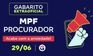 Gabarito MPF Procurador extraoficial: confira a correção