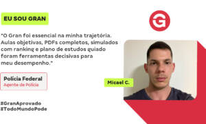 Aprovado como Agente da Polícia Federal: conheça Micael C.!