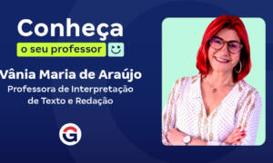 Conheça o seu Professor: Vânia Araújo!