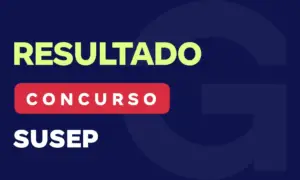 Resultado SUSEP: Gran aprova 41,33% dos candidatos. Confira!