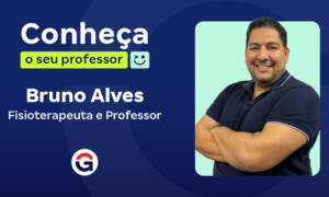 Conheça o seu Professor: Bruno Alves, Fisioterapeuta!