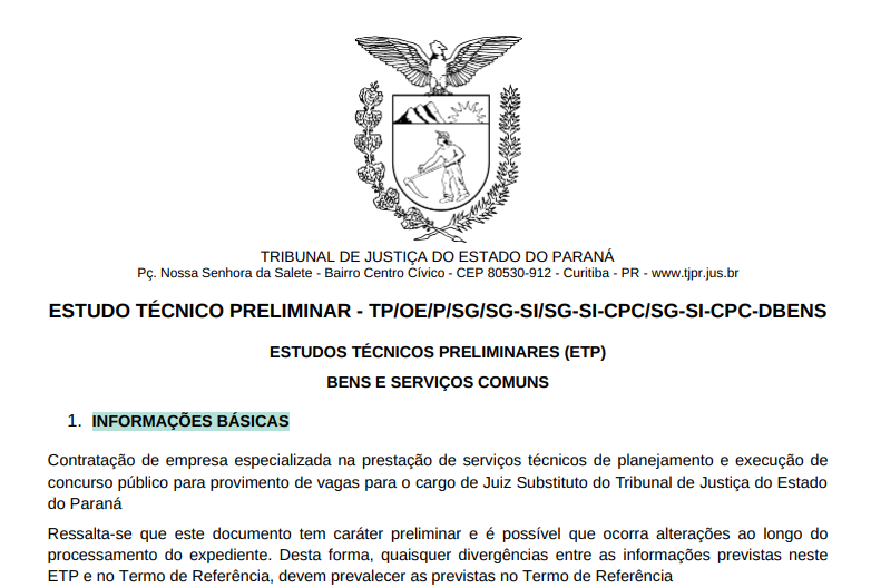 Concurso TJ PR Juiz: Estudos técnicos preliminares para contratação de banca. 