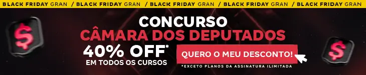 [40% OFF] Concurso Câmara dos Deputados – Post