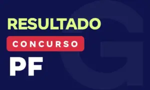 Resultado PF 2025: Gran registra 31,6% de aprovação na objetiva!