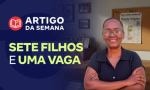 Sete filhos e uma vaga