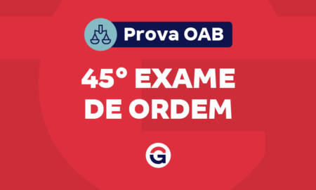Edital OAB 45 PUBLICADO! Provas de 1ª fase em 21/12!