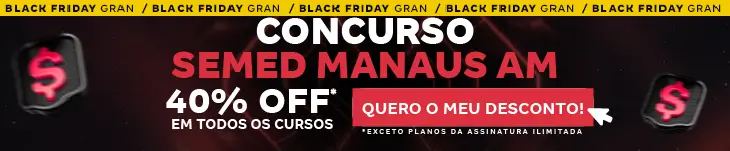 [40% OFF] Concurso SEMED Manaus – Post