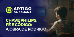 Chave Philips, Fé e Código: a Obra de Rodrigo