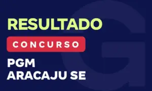 Resultado PGM Aracaju SE: 30% dos aprovados são Gran Alunos!