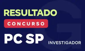 Resultado PC SP: 32,5% dos Investigadores aprovados são Gran!