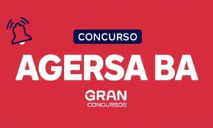 Concurso AGERSA BA: prevê 40 vagas de nível médio e superior!