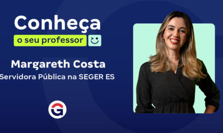 Conheça o seu professor: Margareth Costa!