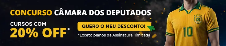 [Desconto curso avulso] Câmara dos Deputados – Post