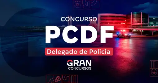 Concurso PCDF Delegado publicado com 150 vagas e R$ 26,6 mil!