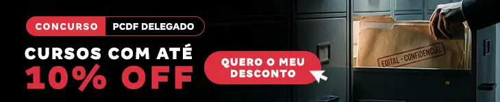 [Desconto curso avulso] Concurso PCDF Delegado – Post