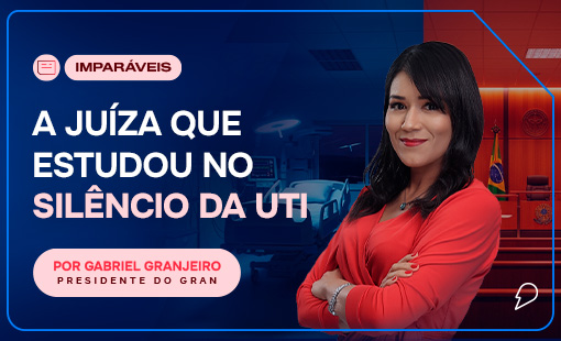 A juíza que estudou no silêncio da UTI