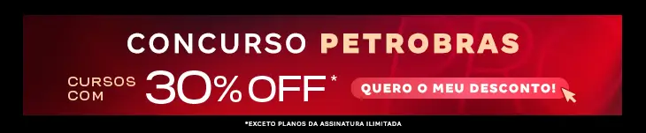 [Desconto curso avulso] Concurso Petrobras – Post