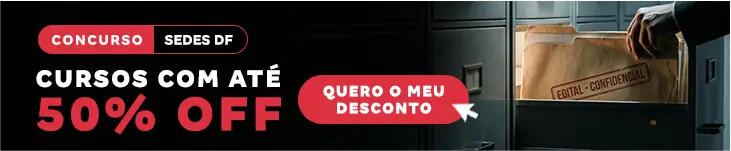[Desconto curso avulso] Concurso SEDES DF – Post