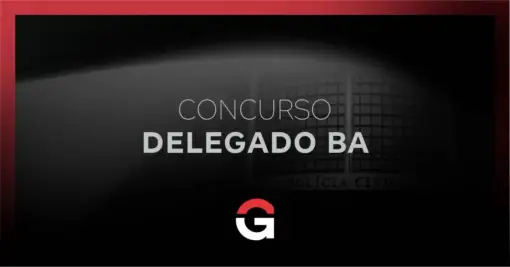 Concurso PC BA Delegado 2026: edital publicado; até R$ 16,4 mil!