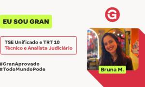 Assim que se formou, Bruna M. focou 100% nos concursos!