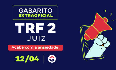 Gabarito Extraoficial TRF 2 Juiz: confira AQUI!
