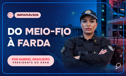 Do meio-fio à farda