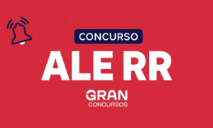 Concurso ALE RR: inscrições prorrogadas até 10/5!