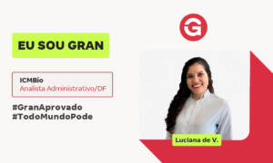 5 aprovações em 1 ano: Como Luciana  conquistou o 1º lugar no CNU