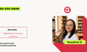 Mãe, dona de casa e aprovada nos Correios: conheça Rosalícia S.!