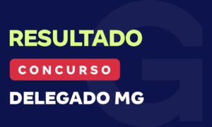 Resultado Delegado MG: Gran registra 46% de aprovação!